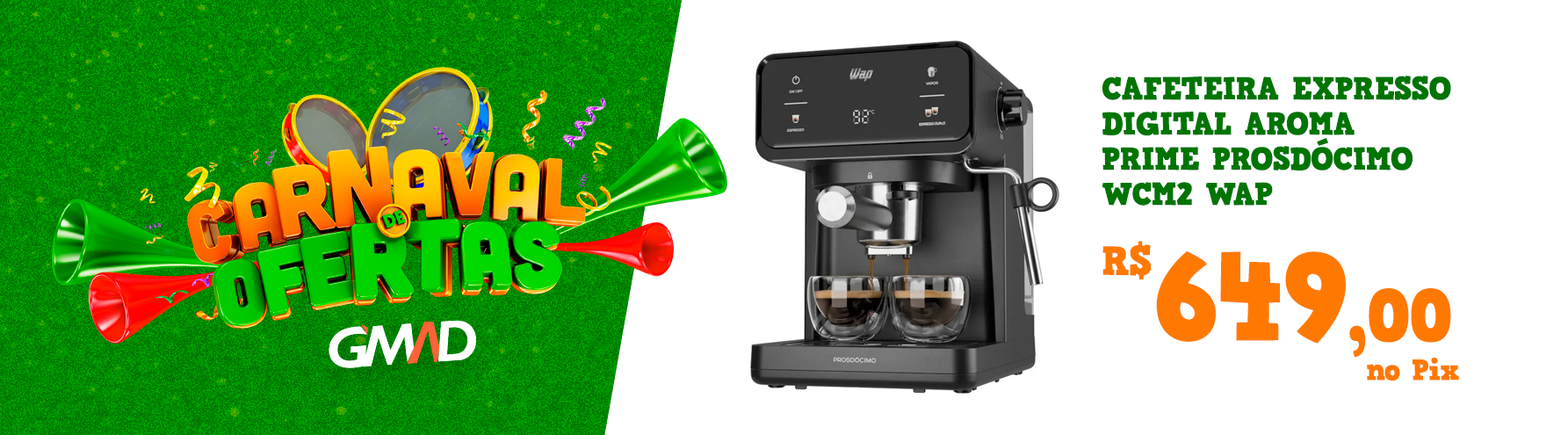 Cafeteira Expresso Wap Prosdócimo - R$ 649 no Pix | GMAD