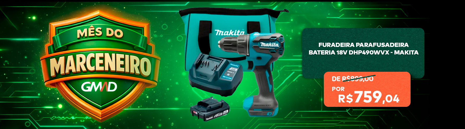 Mês do Marceneiro GMAD — Furadeira/Parafusadeira Makita 18V DHP490WVX por R$ 759,04